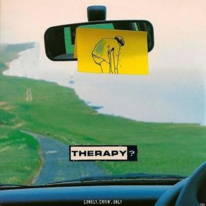 Therapy? Lonely, Cryin', Only, 1998