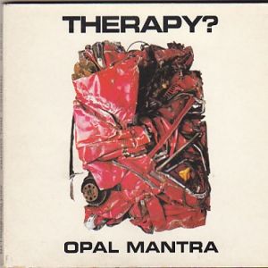 Album Therapy? - Opal Mantra