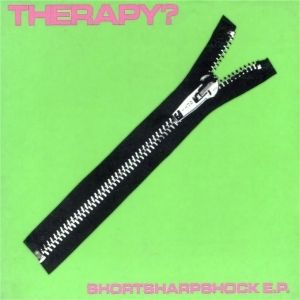 Therapy? Shortsharpshock EP, 1993