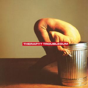 Album Therapy? - Troublegum