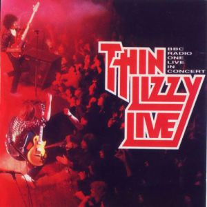 Album Thin Lizzy - BBC Radio One Live in Concert