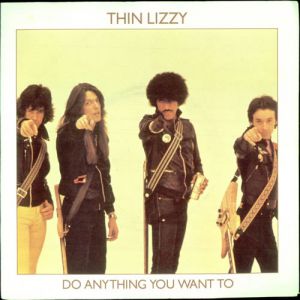 Album Thin Lizzy - Do Anything You Want To