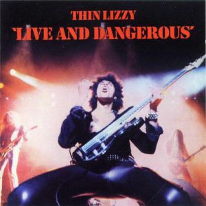 Album Live and Dangerous - Thin Lizzy