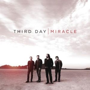 Album Third Day - Miracle
