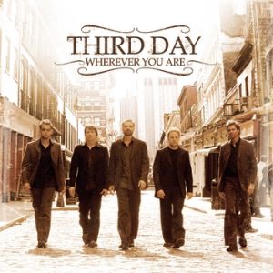 Album Third Day - Wherever You Are
