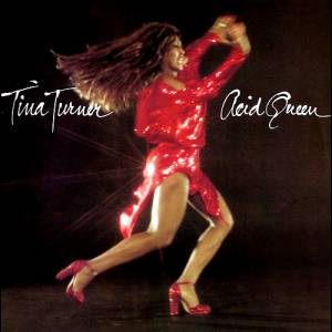 Tina Turner Acid Queen, 1975