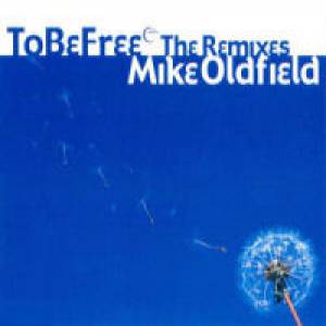 Album Mike Oldfield - To Be Free