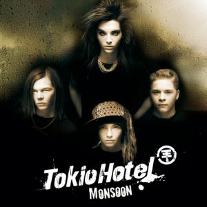 Tokio Hotel : Monsoon