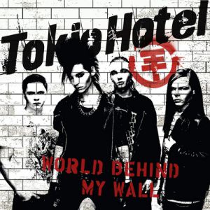Album World Behind my Wall - Tokio Hotel