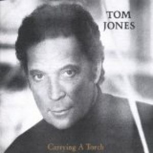 Album Tom Jones - Carrying a Torch