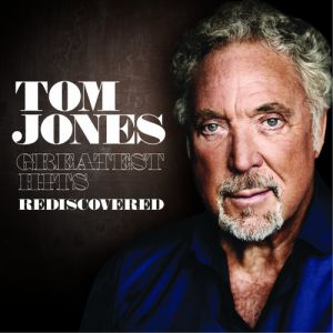 Album Tom Jones - Greatest Hits – Rediscovered
