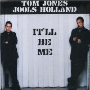 Album It'll Be Me - Tom Jones