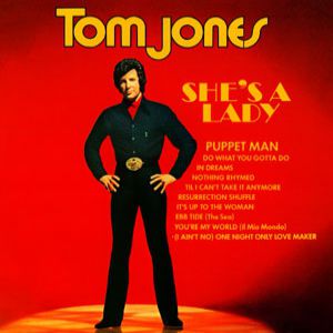 Tom Jones She's a Lady, 1971