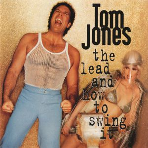 Album Tom Jones - The Lead and How to Swing It