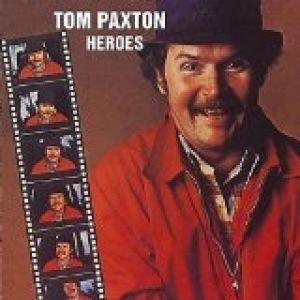 Album Tom Paxton - Heroes