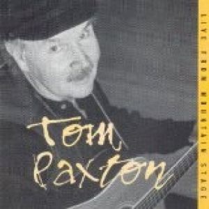 Album Tom Paxton - Live From Mountain Stage
