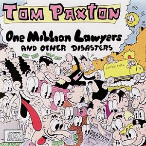 Album Tom Paxton - One Million Lawyers and Other Disasters