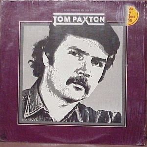 Album Tom Paxton - Something in My Life