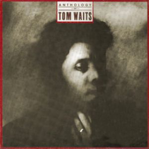 Album Anthology of Tom Waits - Tom Waits
