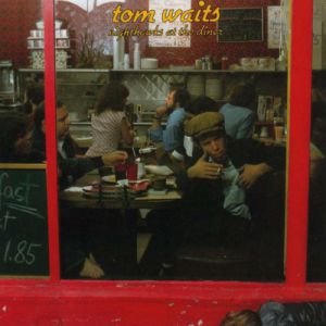 Album Nighthawks at the Diner - Tom Waits