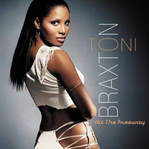 Album Toni Braxton - Hit the Freeway