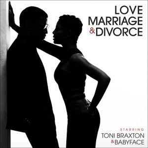 Album Love, Marriage & Divorce - Toni Braxton