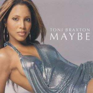 Album Maybe - Toni Braxton