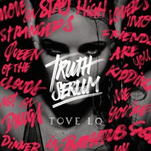 Album Tove Lo - Truth Serum