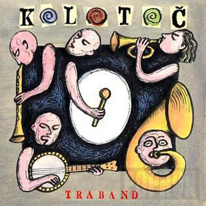 Album Kolotoč - Traband