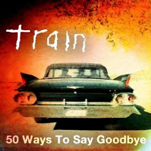 Album Train - 50 Ways to Say Goodbye
