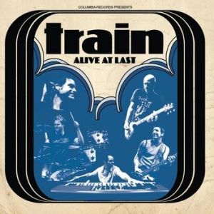 Album Train - Alive at Last