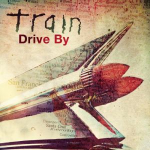 Album Train - Drive By