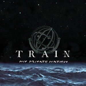 Album My Private Nation - Train