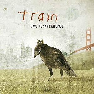 Album Train - Save Me, San Francisco
