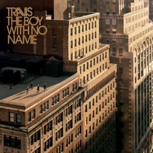 Album Travis - The Boy With No Name