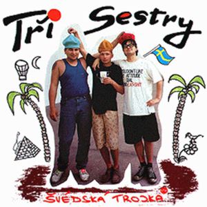 Album Tři sestry - Švédská trojka