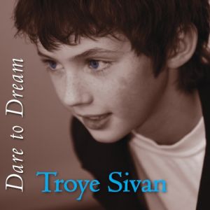 Album Troye Sivan - Dare to Dream