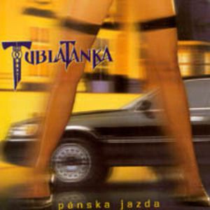 Album Tublatanka - Pánska jazda