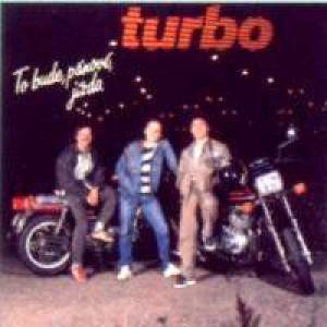 Album Turbo - To bude, pánové, jízda