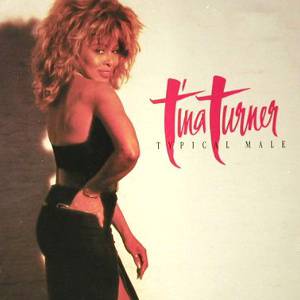 Tina Turner Typical Male, 1986