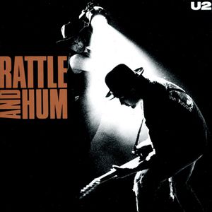 U2 Rattle And Hum, 1988