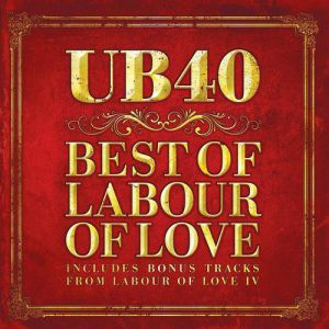 Album Best of Labour of Love - UB40