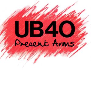 Album UB40 - Present Arms