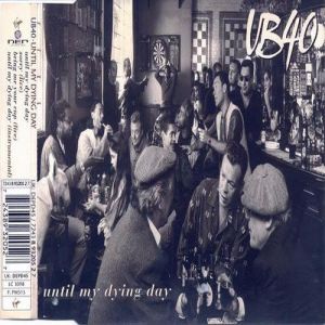 Album Until My Dying Day - UB40