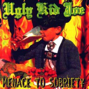 Album Menace to Sobriety - Ugly Kid Joe