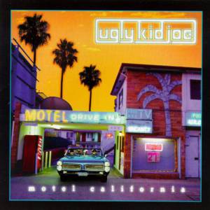 Album Ugly Kid Joe - Motel California