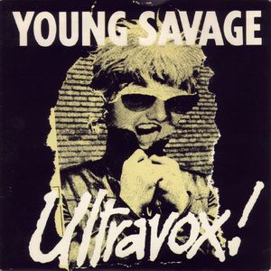 Album Ultravox - Young Savage