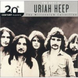 Uriah Heep : 20th Century Masters:The Millennium Collection:The Best of Uriah Heep
