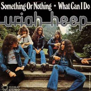 Album Uriah Heep - Something or Nothing