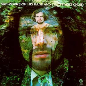 Album Van Morrison - His Band and the Street Choir
